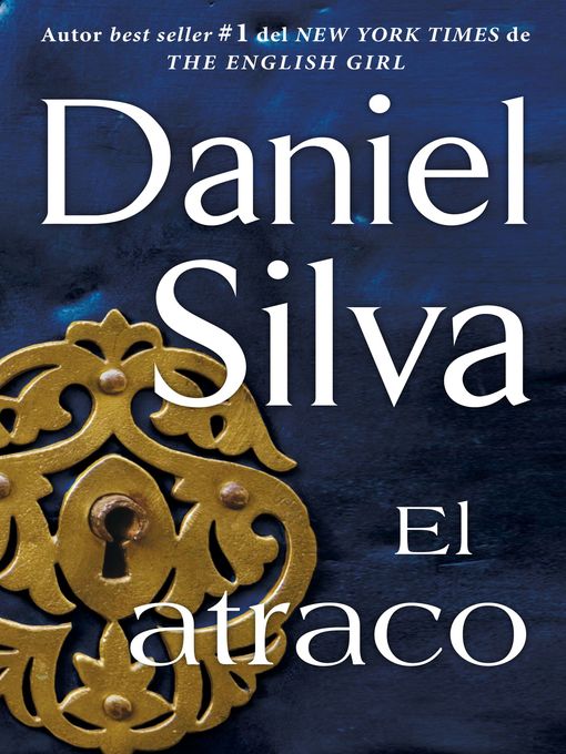 Title details for El atraco (The Heist) by Daniel Silva - Wait list